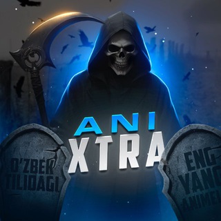 • AniXtra | animelar | UZB anime •