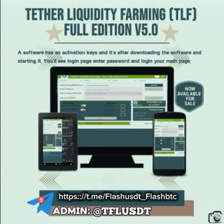 FLASH USDT| FLASH BTC| BITCOIN & USDT FLASHING SOFTWARE | TFL SOFTWARE | TETHER LIQUIDITY FARMING