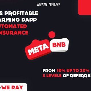 👑METABNB - STABLE & PROFITABLE YIELD FARMING DAPP WITH AUTOMATED USERS INSURANCE