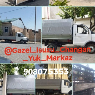 Gazel Isuzu Changan Labo Yuk markaz Toshkent