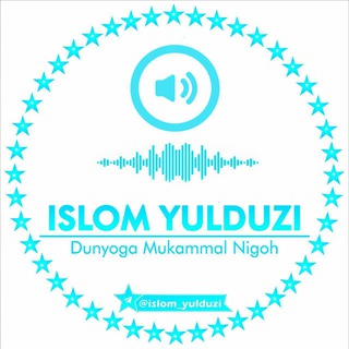 ISLOM YULDUZI 🎙MEDIA-BOT 🎥