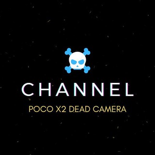 POCO X2 Camera Issue Channel