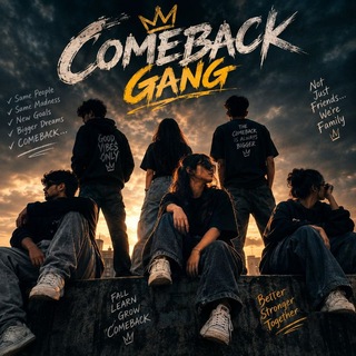 『⚡』ＣＯＭＥＢＡＣＫ ＧＡＮＧ