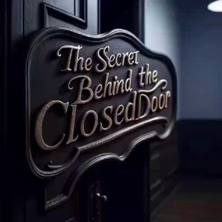 The Secret Behind The Closed Door