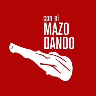 Con El Mazo Dando