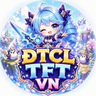 Đấu Trường Chân Lý - Teamfight Tactics VN