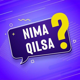 Nima Qilsa?