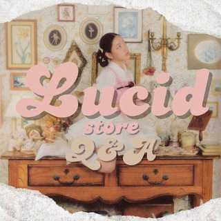 Lucid store Q & A