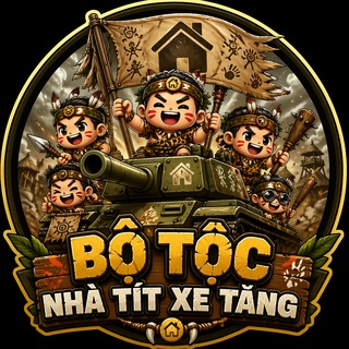 🚨BỘ TỘC NHÀ TÍT XE TĂNG 🚨