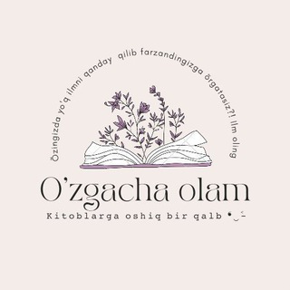 O'zgacha olam ✨️