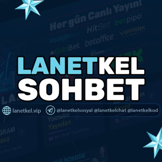 LANETKEL SOHBET