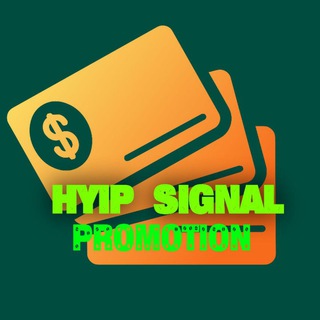 HYIP SIGNAL 👉 PROMOTION