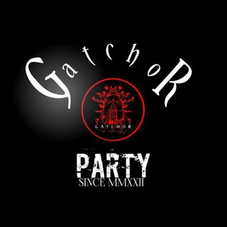 GATCHOR PARTY