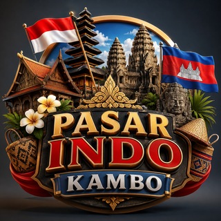 PASAR INDO🇮🇩 - KAMBO🇰🇭