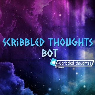 ꜱᴄʀɪʙʙʟᴇᴅ ᴛʜᴏᴜɢʜᴛꜱ ʙᴏᴛ