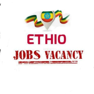 Ethio jobs vacancy👍🏃‍♀️🏃