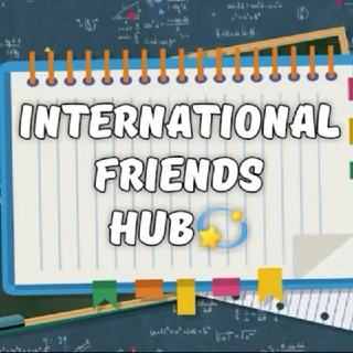 International Friends Hub💫