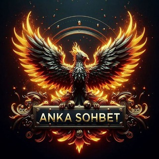 ANKA SOHBET🐦‍🔥