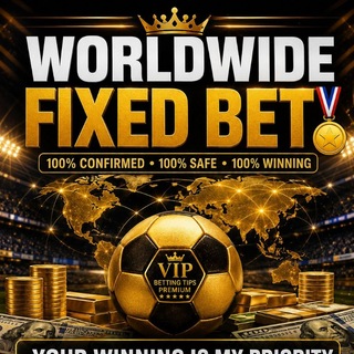 WORLDWIDE FIXED BET🏅