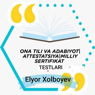 Ona tili va adabiyot (Milliy sertifikat) testlar 💡