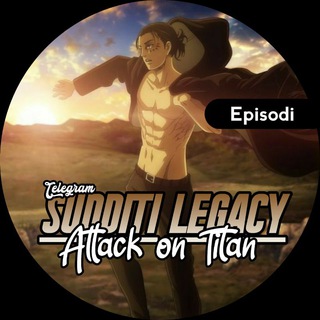 Sudditi Legacy AOT [Episodi]