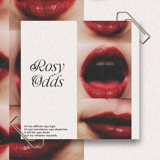 RosyOdds. Open!