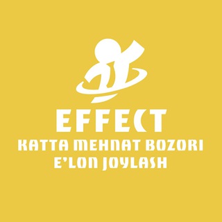 EFFECT | Katta mehnat bozori | E'lon joylash