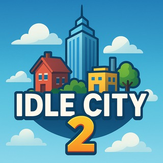 🌆 Idle City 2 🏙
