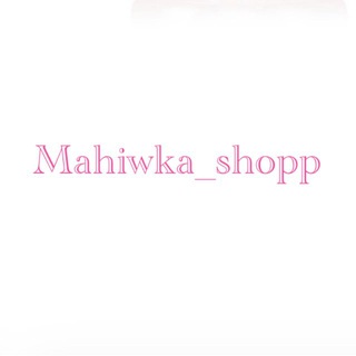 𝓜𝓪𝓱𝓲𝔀𝓴𝓪_𝓼𝓱𝓸𝓹🎀