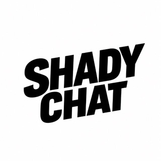 𝗦𝗛𝗔𝗗𝗬 𝗖𝗛𝗔𝗧