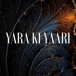 YaRa KI YaAri