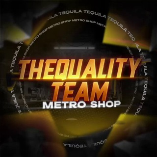 The Quality Team Metro Shop