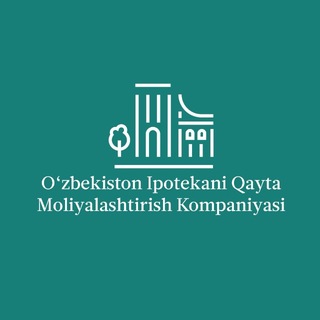 O'ZBEKISTON IPOTEKANI QAYTA MOLIYALASHTIRISH KOMPANIYASI