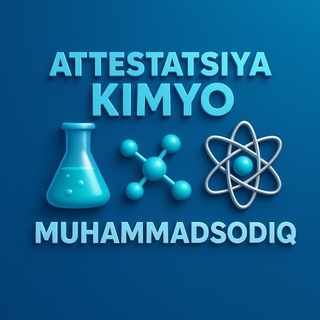 ATTESTATSIYA KIMYO ( MUKHAMMADSODIQ )
