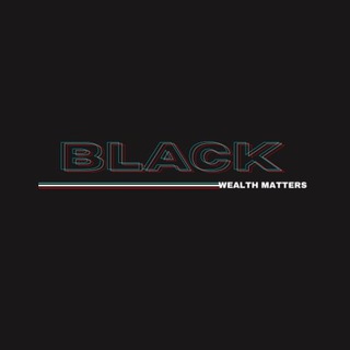 ✨Building Black Wealth✨