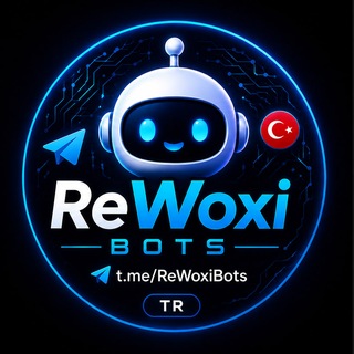 ReWoxi Bots [TR - 🇹🇷]