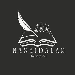 🌿Nashid(a)lar matni🌿