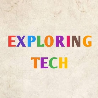 exploring tech