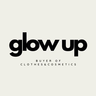 glow up