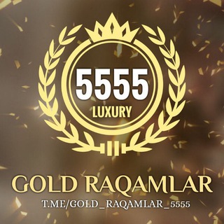 GOLD RAQAMLAR•|•5️⃣5️⃣5️⃣5️⃣|Расмий канали
