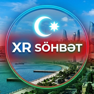 🇦🇿XR SÖHBƏT🇦🇿