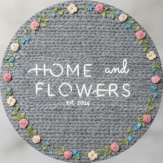 Home and Flowers