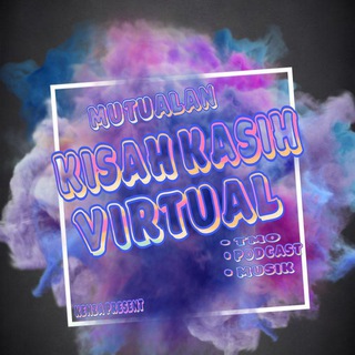 𝐊𝐈𝐒𝐀𝐇 𝐊𝐀𝐒𝐈𝐇 𝐕𝐈𝐑𝐓𝐔𝐀𝐋