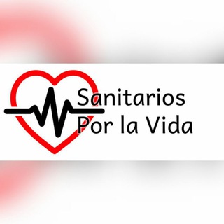 ❤️Sanitarios por la vida❤️ CANAL