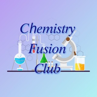 Chemistry Fusion Club🧊
