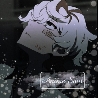 Anime Soul ~✨