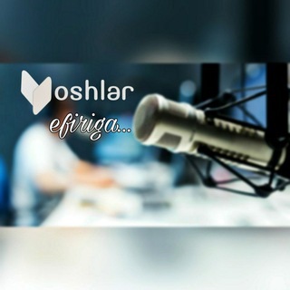 "YOSHLAR" efiriga...