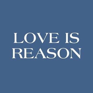 LOVE IS REASON BRAND