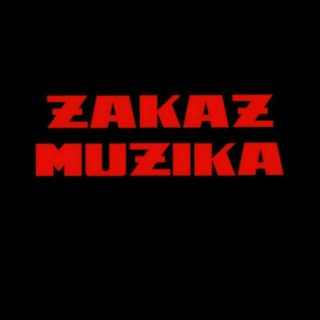 📲🎶🎵ZaKaZ MuZeK🎶✔️🤘