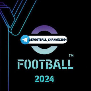 ⚜️EFOOTBALL MOBILE 𝟐𝟎𝟐𝟒 GROUP⚜️